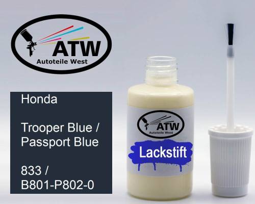 Honda, Trooper Blue / Passport Blue, 833 / B801-P802-0: 20ml Lackstift, von ATW Autoteile West.